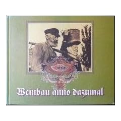 Weinbau anno dazumal