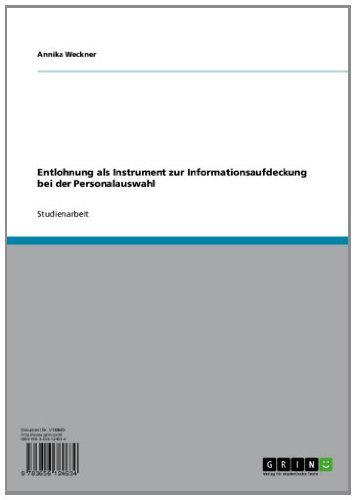Entlohnung als Instrument zur Informationsaufdeckung bei der Personalauswahl (German Edition)