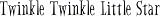 Twinkle Twinkle Little Star - Wall & Window Words 48 inch