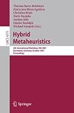 Hybrid Metaheuristics: 4th International Workshop,HM 2007, Dortmund, Germany, October 8-9, 2007, Proceedings (Lecture Notes in Computer Science / Theoretical Computer Science and General Issues)