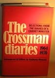 Diaries of a Cabinet Minister: Selections, 1964-70