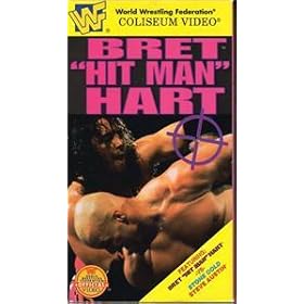 WWF: Bret "Hit Man" Hart [VHS]