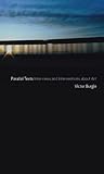 Parallel texts : interviews and interventions about art