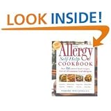  : TheAllergy Self-HelpCookbook Over 350Natural FoodsRecipesFree of AllCommon Food Allergens: wheat-free, milk-free, egg-free, corn-free, sugar-free, yeast-free