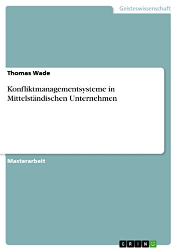 Konfliktmanagementsysteme in Mittelständischen Unternehmen (German Edition)