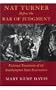 Nat Turner Before the Bar of Judgment: Fictional Treatments of the Southampton Slave Insurrection (Southern Literary Studies)