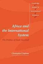 Africa and the International System: The Politics of State Survival (Cambridge Studies in International Relations)