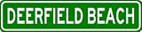 DEERFIELD BEACH City Limit Sign - High Quality Aluminum