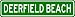 DEERFIELD BEACH City Limit Sign - High Quality Aluminum