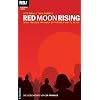 Red Moon Rising: Wenn Freunde anfangen zu tr�umen und zu beten