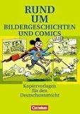 Produkt-Bild: Rund um... - Sekundarstufe I: Rund um Bildergeschichten und Comics: Kopiervorlagen