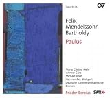 Eigenschaften Bernius  / Felix Mendelssohn Bartholdy: Paulus op. 36