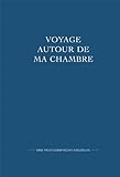 Produkt-Bild: Voyage autor da ma chambre: Eine photographische Exkursion
