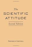 The Scientific Attitude: Second Edition The Scientific Attitude: Second Edition