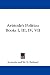 Book Aristotle's Politics: Books I, III, IV, VII