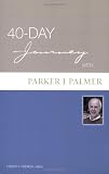 40-Day Journey with Parker J. Palmer