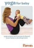 Yoga for Baby with Helen Garabedian: Yoga Poses and Moves to Boost Your Baby's Development