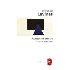 Autrement qu'�tre ou Au-del� de l'essence (Ldp Bib.Essais)