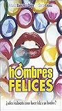 Hombres Felices (Happy Men) [NTSC/REGION 1 & 4 DVD. Import-Latin America]