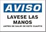 AVISO LAVESE LOS MANOS ANTES DE SALIR DE ESTE CUARTO 7" x 10" Adhesive Vinyl Sign