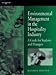 Environmental
Management
in
the
Hospitality
Industry:
A
Guide
for
Students
and
Managers