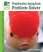 TFH ANIMAL PLANET FRESHWATER PROBLEM SOLVER
