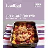 101 Meals for Two: Tried-and-tested Recipes (Good Food 101) Paperback