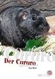 Der Cururo: Art fuer Art