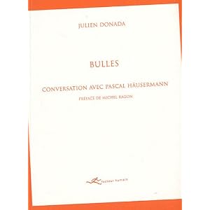 Bulles : Conversation avec Pascal Häusermann