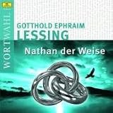 Nathan der Weise - Gotthold Ephraim Lessing