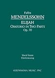 Elijah, Op. 70 - vocal score