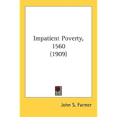 Impatient Poverty, 1560 (1909)