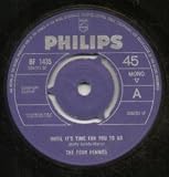 UNTIL ITS TIME FOR YOU TO GO 7 INCH (7" 45) UK PHILIPS 1965