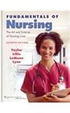 Fundamentals of Nursing /Taylors Handbook of Clinical Nursing Skills/ Taylors Video Guide to Clinical Nursing Skills