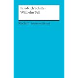 Friedrich Schiller: Wilhelm Tell. Lekt�reschl�sselvon "Martin Neubauer"
