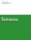 Scirocco: Aufregend vernünftig. Der Volkswagen Scirocco 19741992