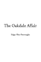 Oakdale Affair, the