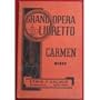 Carmen : An Opera in Four Acts, Grand Opera Libretto