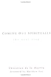 Coming Out Spiritually: The Next Step