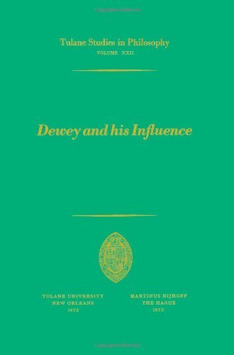 Dewey and his Influence: Essays in Honor of George Estes Barton (Tulane Studies in Philosophy)