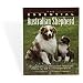 The Essential Australian Shepherd