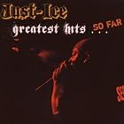 Greatest Hits So Far by Just Ice