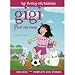 Gigi: Bursting With Readiness