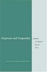 Emptiness and Temporality: Buddhism and Medieval Japanese Poetics