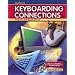 Glencoe Keyboarding Connections: Projects and Applications, Student Edition