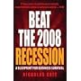 Beat the 2008 Recession: A Blueprint for Business Survival