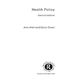 Health policy : health care and the NHS