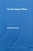 Book The Sociology of Elites (Routledge Series in Social and Political Thought)
