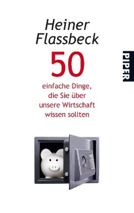 Produkt-Bild: 50 einfache Dinge, die Sie &uuml;ber unsere Wirtschaft wissen sollten