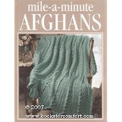 Mile-a-minute afghans (Crochet treasury)